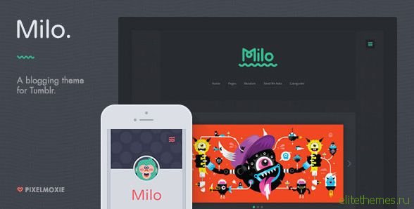 Milo - A Blogging Theme for Tumblr