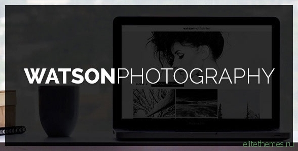 Watson v1.4.0 - Photography WordPress Theme
