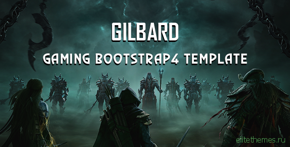 Gilbard - Gaming Bootstrap 4 Template