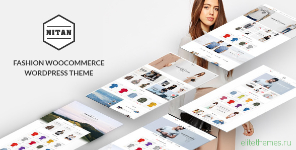 Nitan v2.3 - Fashion WooCommerce WordPress Theme