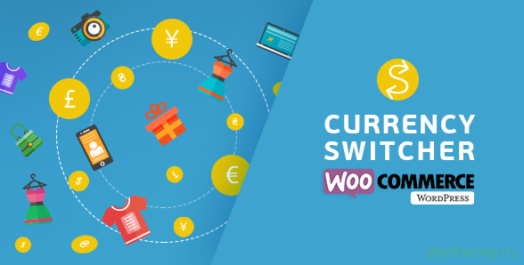 WooCommerce Currency Switcher v2.2.7.1