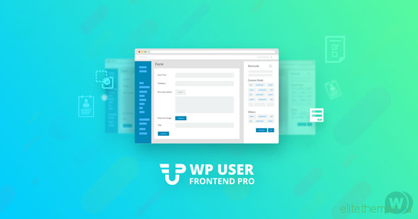 WP User Frontend Pro Business v3.1.9 – Ultimate Frontend Solution For WordPress