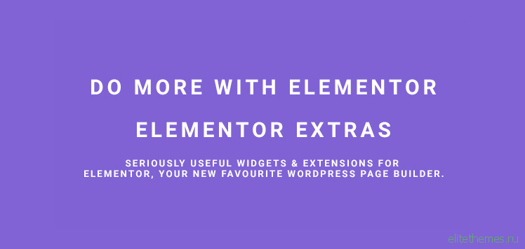 Elementor Extras v2.2.15 – Do more with Elementor