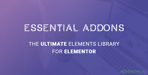 Essential Addons for Elementor v3.6.2