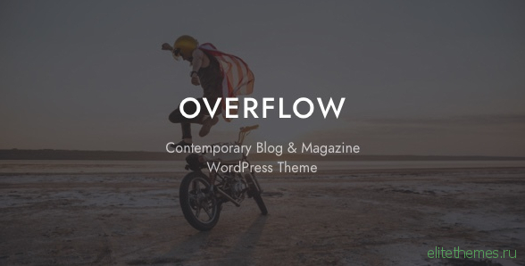 Overflow v1.4.5 - Contemporary Blog & Magazine Theme