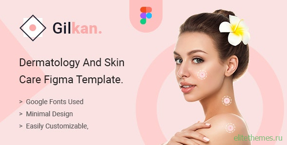 Gilkan v1.0 - Dermatology and Skin Care Figma Template